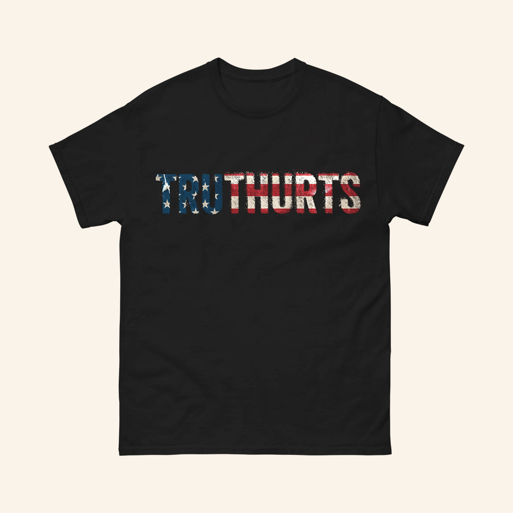 Hang Over Gang Merch Truthurts Stars And Stripes T-Shirt Christmas Gift Ideas For Dad Hang Over Gang Merch Truthurts Stars And Stripes T-Shirt Christmas Gift Ideas For Dad