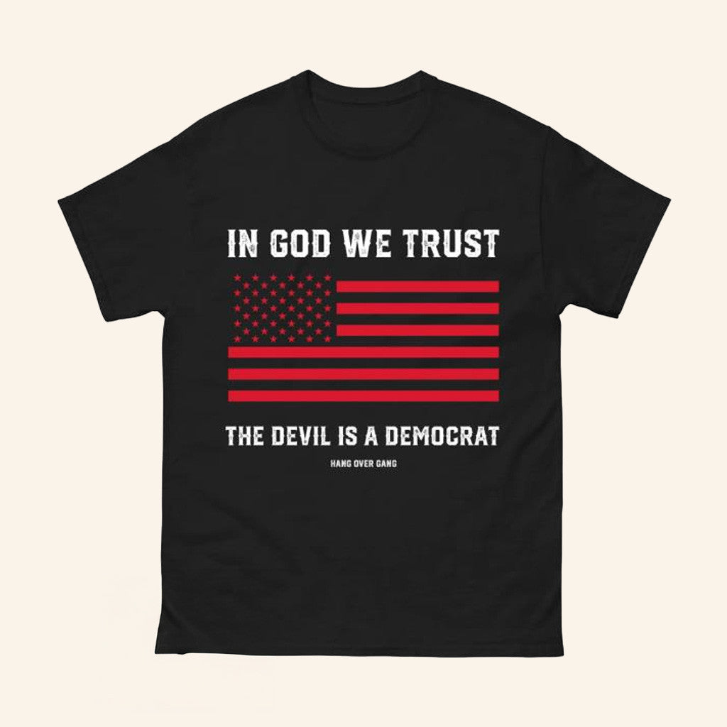 Hang Over Gang Official Merch In God We Trust T-Shirt Gifts For Father Hang Over Gang Official Merch In God We Trust T-Shirt Gifts For Father