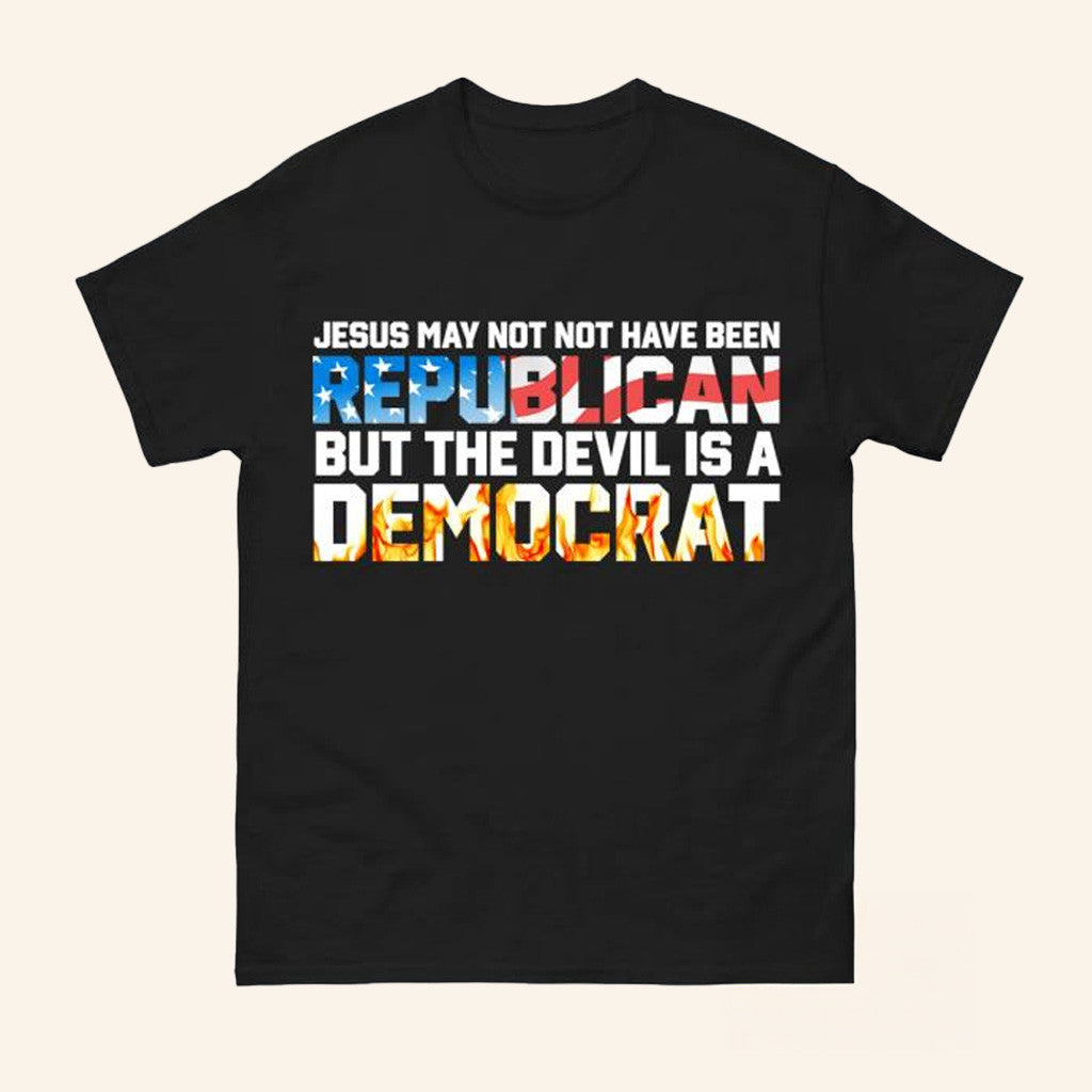 Hang Over Gang Official Merch Jesus May Not Have Been A Republican T-Shirt Dad Gifts Hang Over Gang Official Merch Jesus May Not Have Been A Republican T-Shirt Dad Gifts