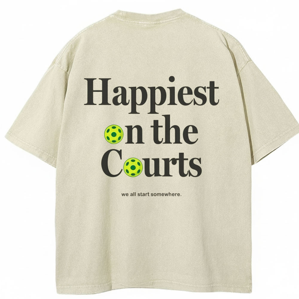 Happiest On The Courts T-Shirt Pickleball Player Clothing Gift For Tennis Lover