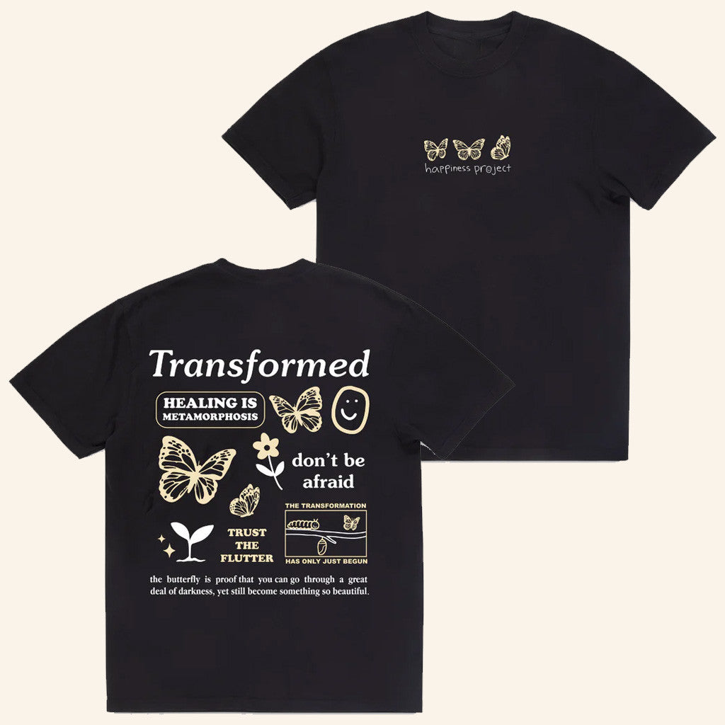 Happiness Project Merch Transformed T-Shirt Presents For Boyfriend