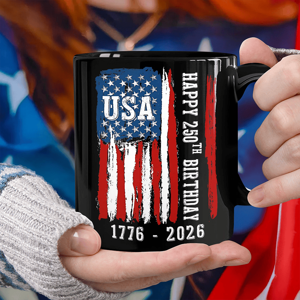 Happy 250th Birthday America Flag Mug Independence Day 2026 Presents