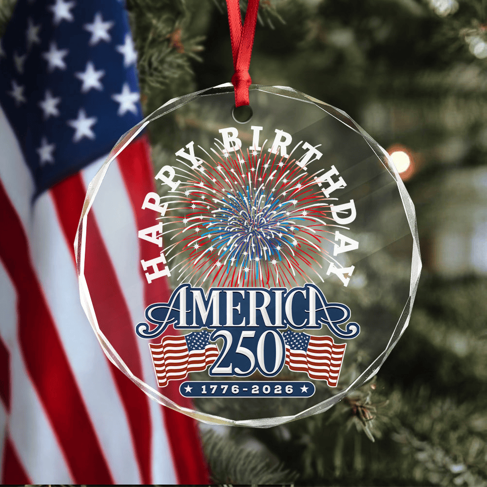Happy Birthday America 250 Semiquincentennial Fireworks Ornament Fourth Of July Presents