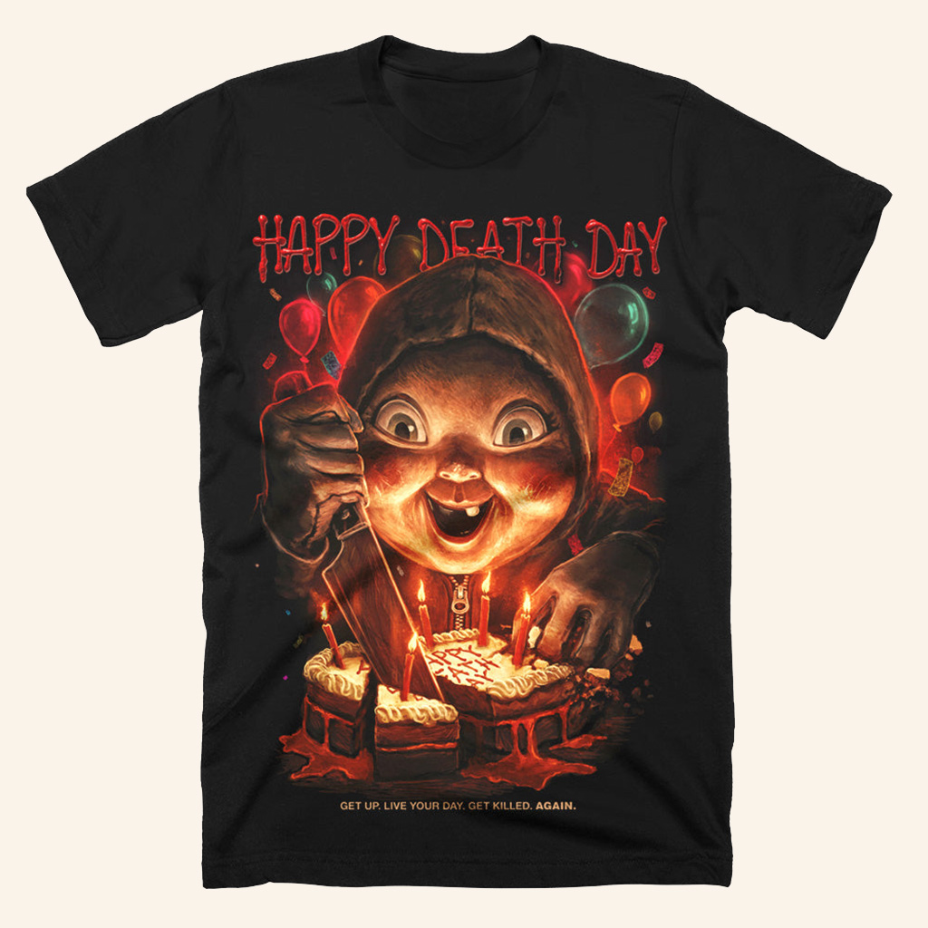 Happy Death Day Get Killed AGAIN Shirt Halloween Tee Shirts Gifts For Best Friends Happy Death Day Get Killed AGAIN Shirt Halloween Tee Shirts Gifts For Best Friends