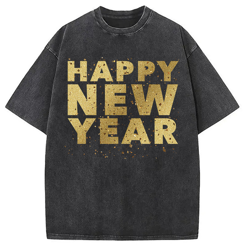 Happy New Year Washed T-Shirt Trendy Everyday Casual Outfit Gifts For BFF Happy New Year Washed T-Shirt Trendy Everyday Casual Outfit Gifts For BFF