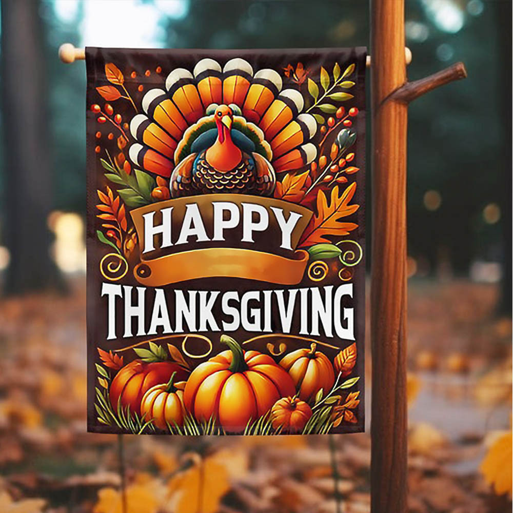Happy Thanksgiving Day Turkey Flag Best Gift For Friends and Family On Thanksgiving Day