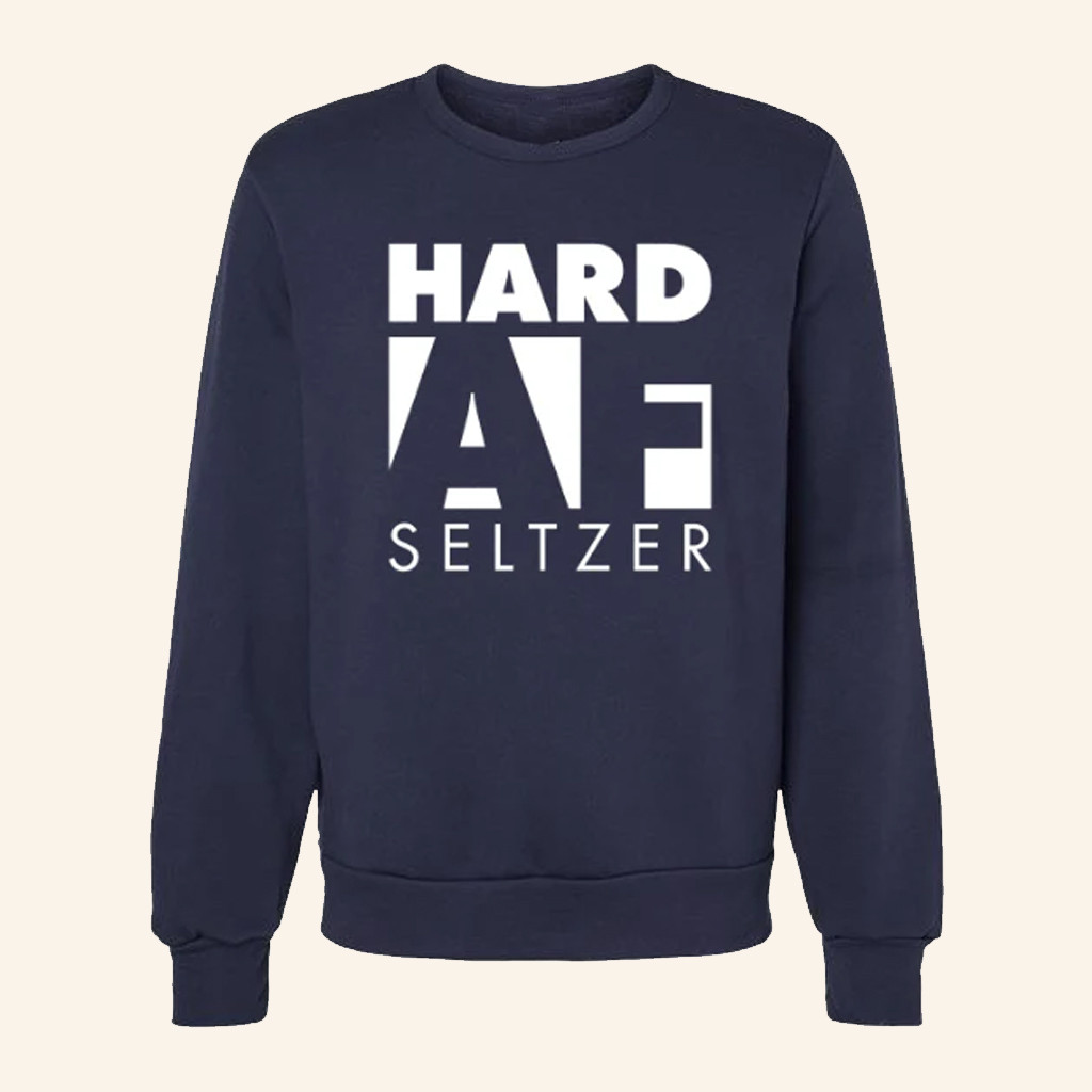 Hard AF Sweatshirt Penn State Hard AF Seltzer Sweatshirt Gifts For Besties Hard AF Sweatshirt Penn State Hard AF Seltzer Sweatshirt Gifts For Besties