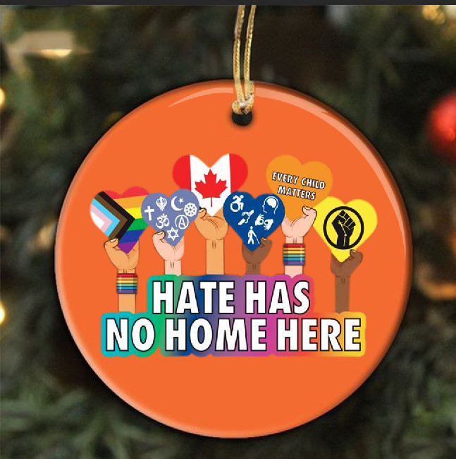 Hate Has No Home Here Ornament Pride LGBT Anti Racist Best Christmas Ornament 2024 Gift