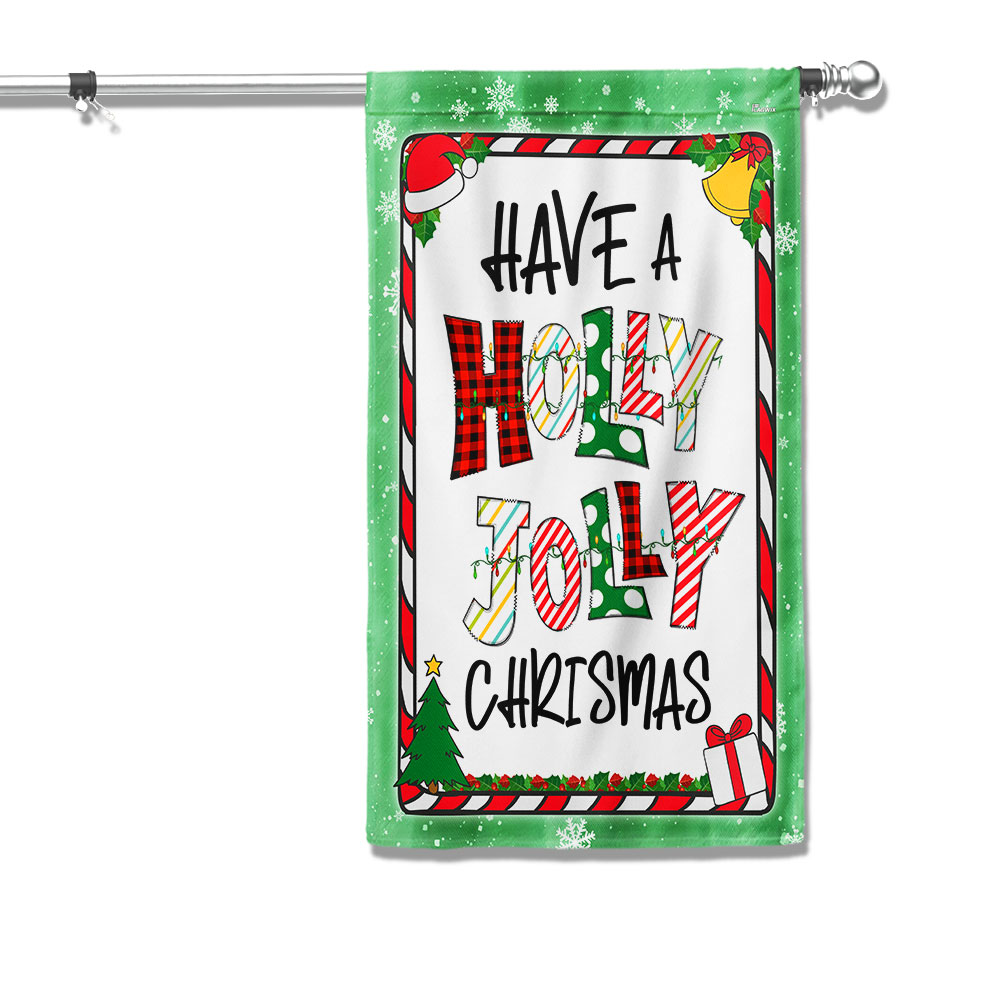 Have A Holly Jolly Christmas Flag