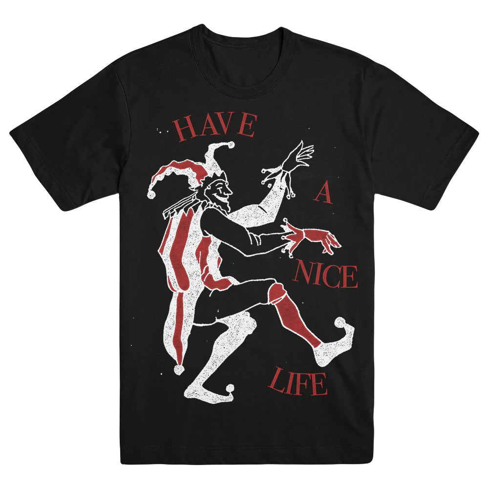 Have A Nice Life Merch Fool Black Shirt Have A Nice Life Shirt Dad Gifts For Father'S Day 2025