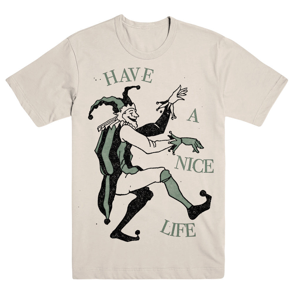 Have A Nice Life Merch Fool Natural Shirt Have A Nice Life Shirt Father'S Day Gifts For Husband Have A Nice Life Merch Fool Natural Shirt Have A Nice Life Shirt Father'S Day Gifts For Husband