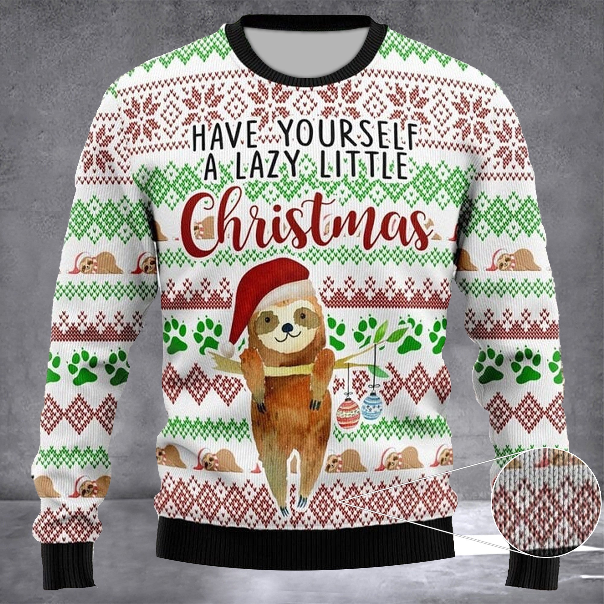 Have Yourself A Lazy Little Sloth Ugly Christmas Sweater Cute Xmas Sweater Sloth Lovers Gifts Have Yourself A Lazy Little Sloth Ugly Christmas Sweater Cute Xmas Sweater Sloth Lovers Gifts