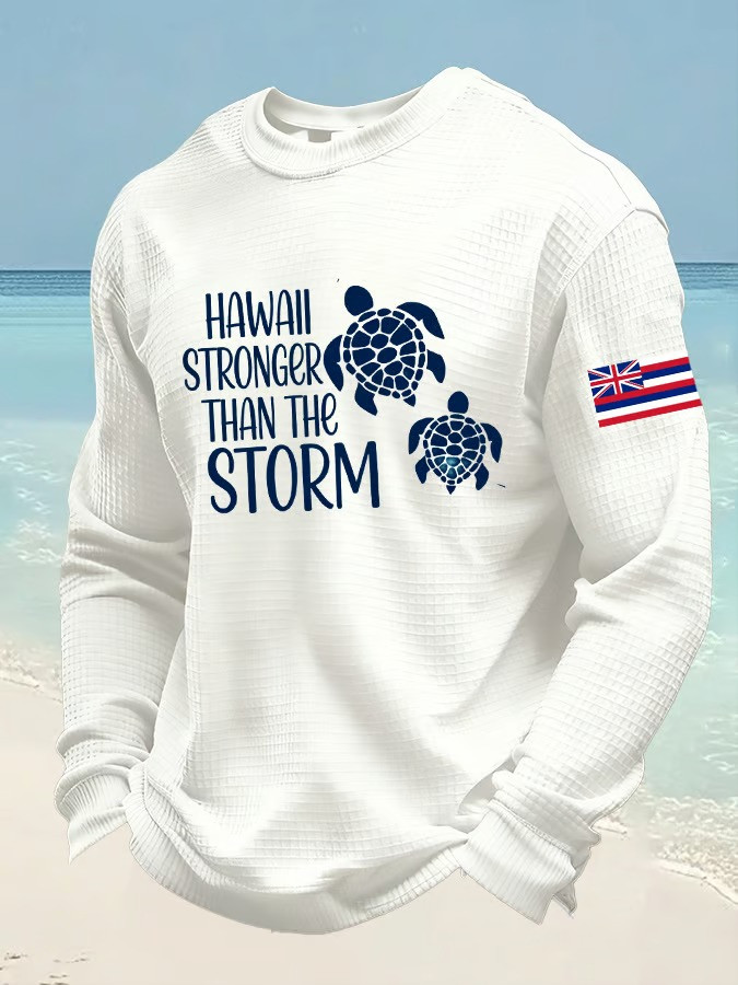 Hawaii Strong Long Sleeve Shirt Stronger Than The Storm Apparel Gift For Supporters