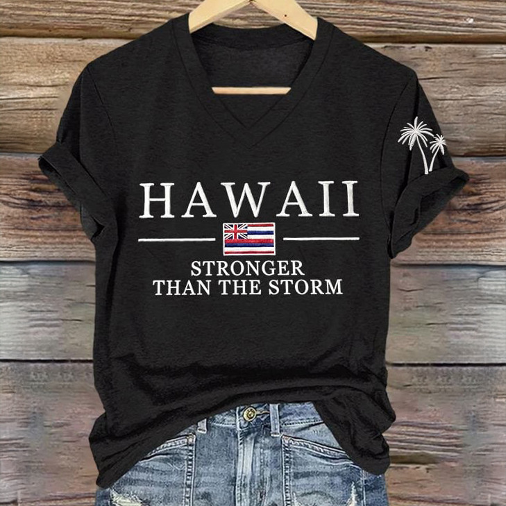 Hawaii Stronger Than The Storm Galathreads V-Neck Shirt Streetwear Apparel Mom Birthday Gift