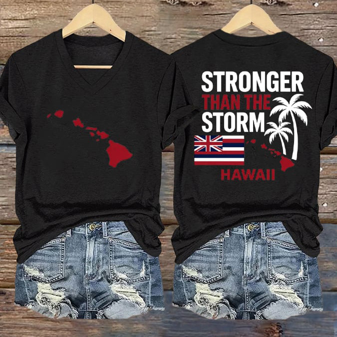 Hawaii Stronger Than The Storm V-Neck Shirt Galathreads Clothes Gift Idea For Mom Birthday