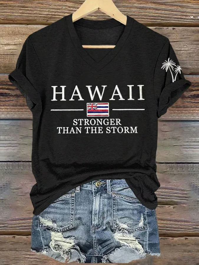 Hawaii V-Neck Shirt Stronger Than The Storm Relief Apparel Gift For Supporters
