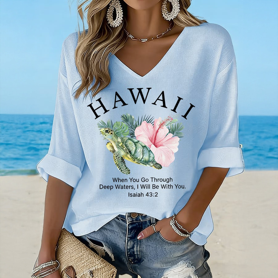 Hawaii When You Go Through Deep Waters V-Neck Long Sleeve Shirt Bible Verse Apparel Gift For Mother