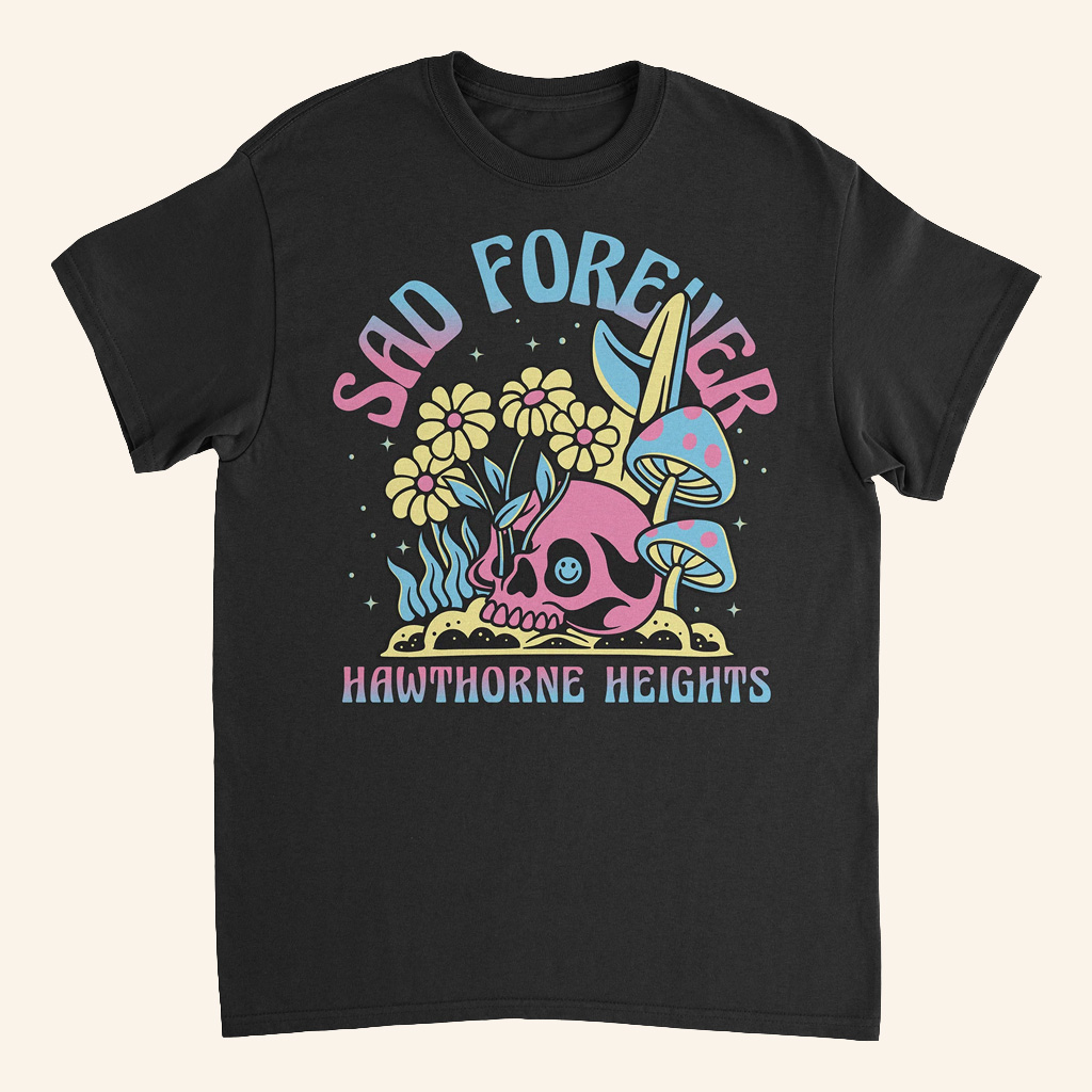 Hawthorne Heights Merch Sad Forever T-Shirt Hawthorne Heights Shirt Gift Ideas For Rock Fans