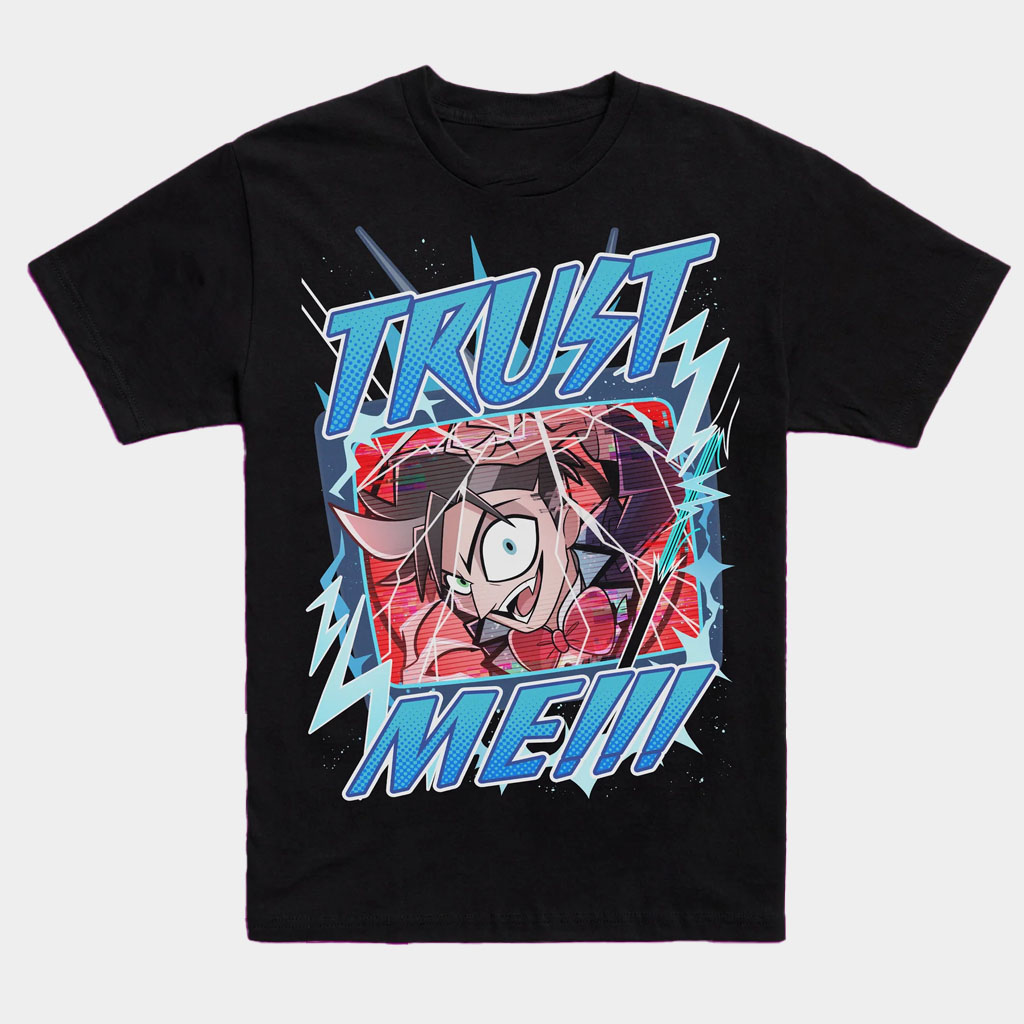 Hazbin Hotel Merch Brighter T-Shirt Trust Me Shirt Good Gifts For Son