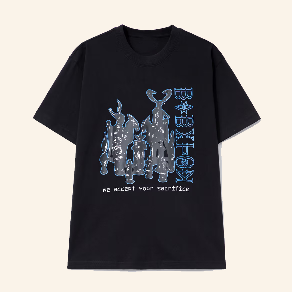 HBX Merch Babylon We Accept Your Sacrifice T-Shirt Gifts Ideas For Friends