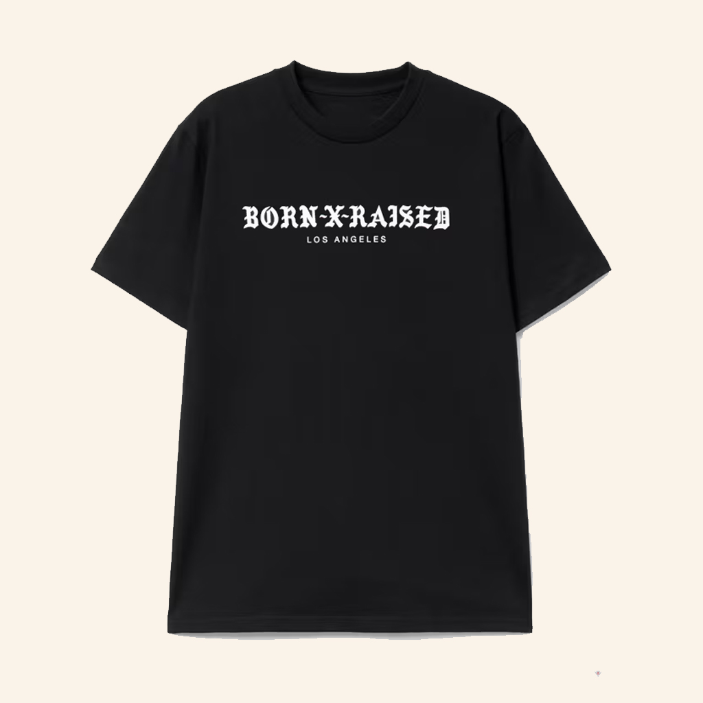 HBX Merch Born X Raised Los Angeles T-Shirt Unique Gifts For Husband HBX Merch Born X Raised Los Angeles T-Shirt Unique Gifts For Husband