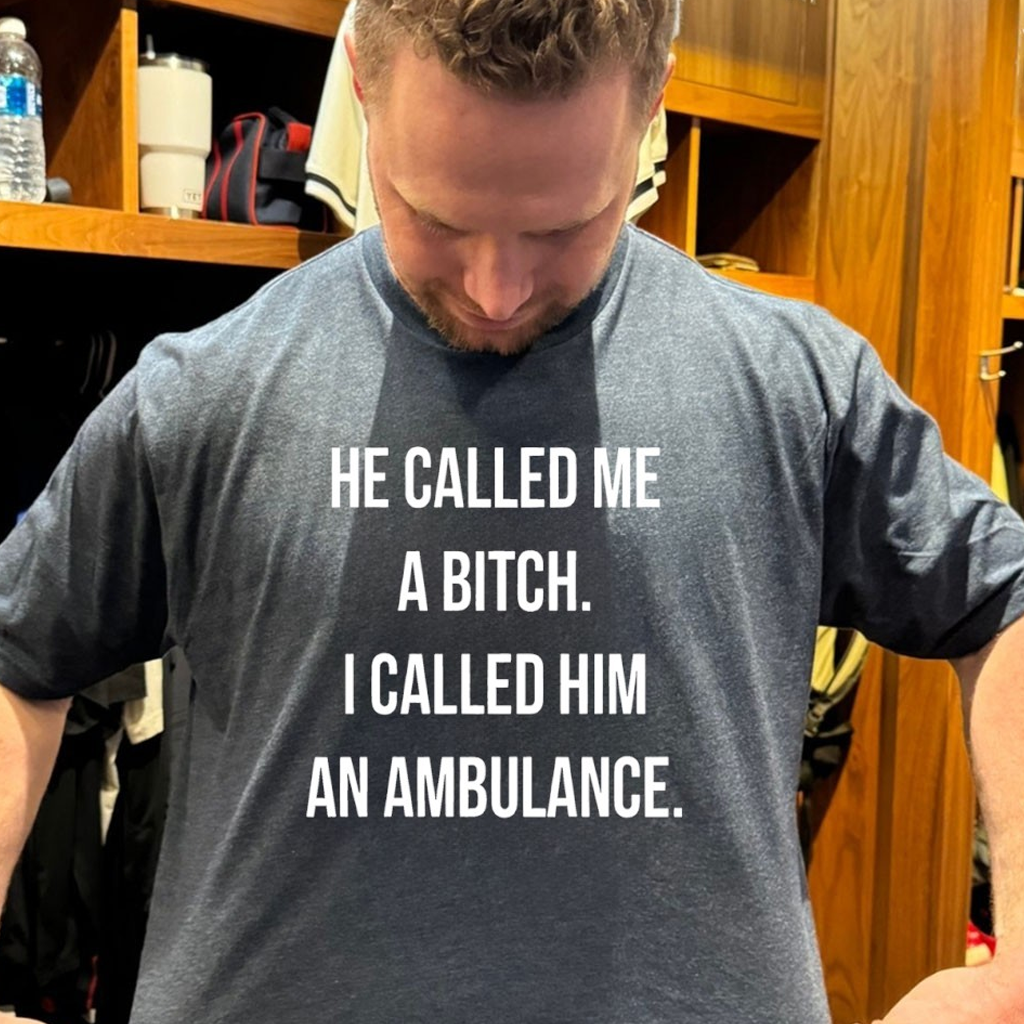 He Called Me A Btch I Called Him An Ambulance Shirt Funny Shirts Gifts For Brothers