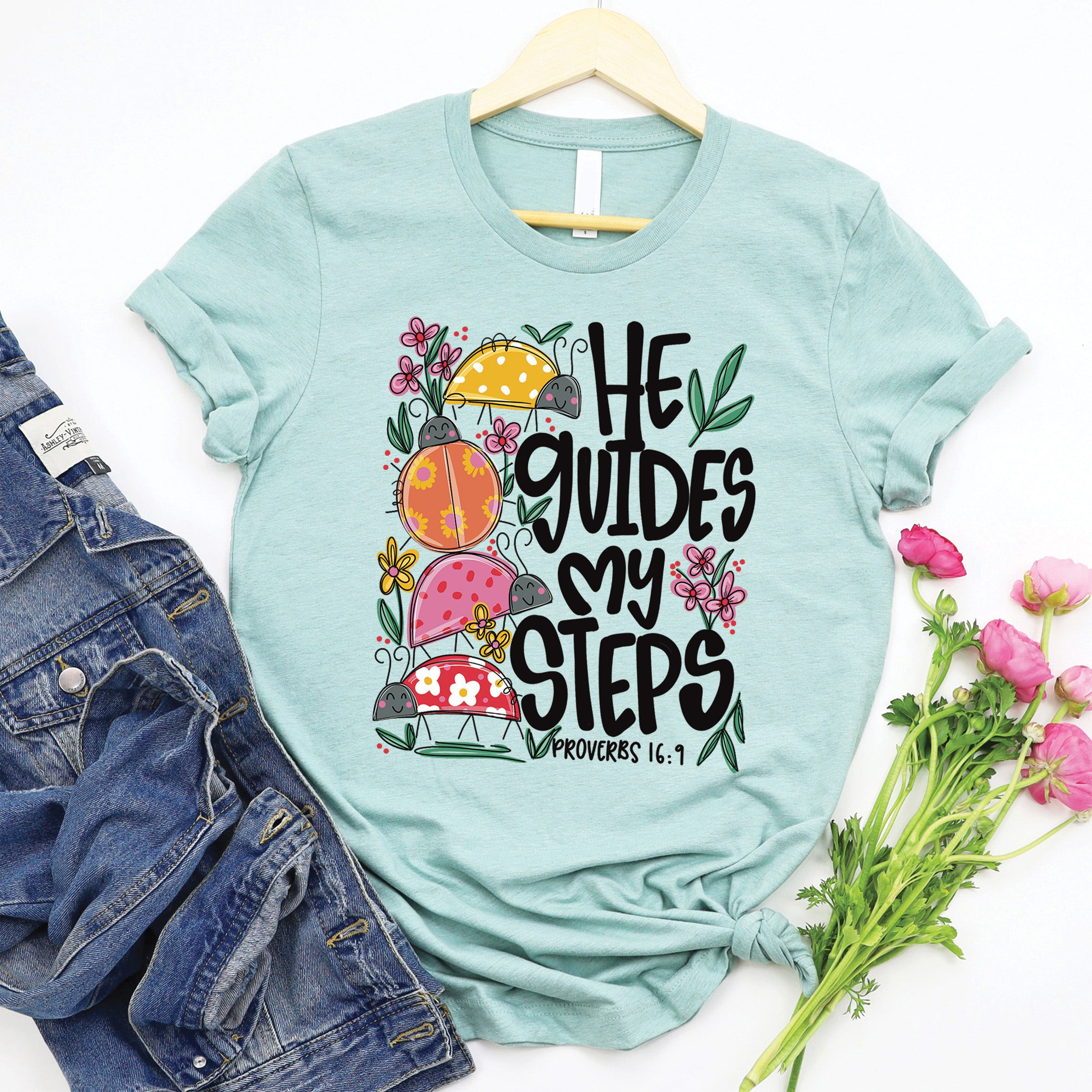 He Guides My Steps T-Shirt Christian Faith Apparel Bible Verse Best Gift For Believers