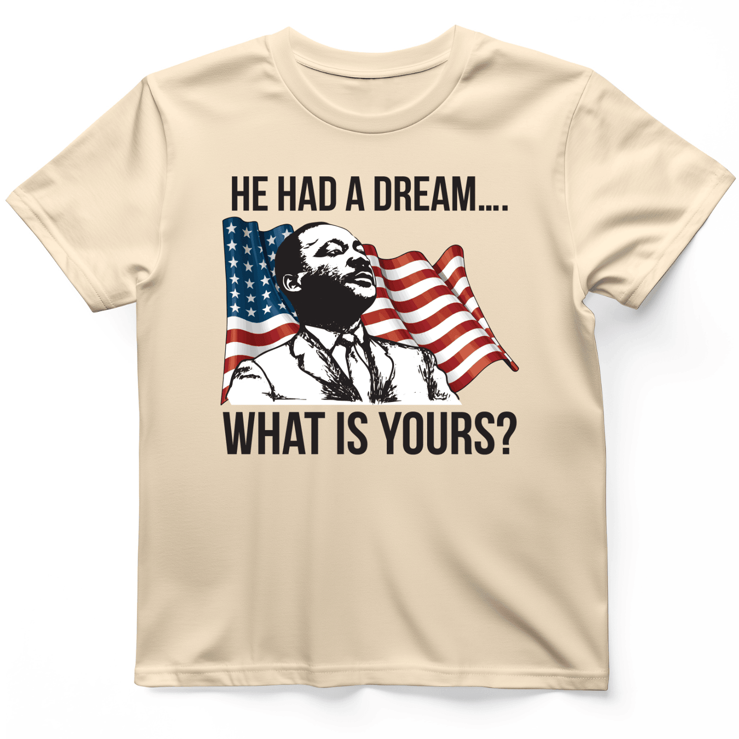 He Had A Dream T-Shirt American Flag Trendy Clothes Gift Ideas For Him