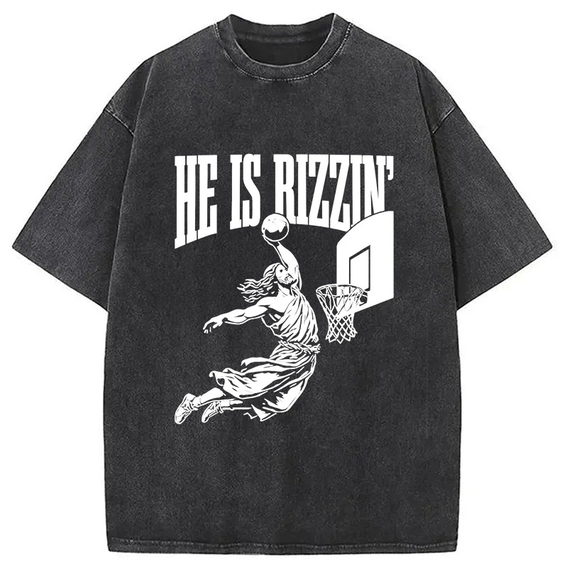 He Is Rizzin Funny Jesus Basketball Meme Washed T-Shirt Retro Streetwear Graphic Top Gifts For Brother