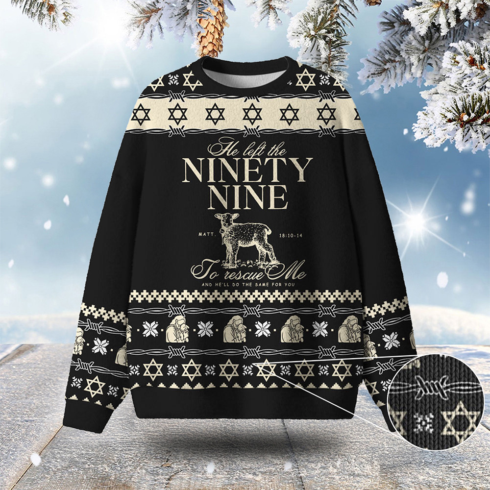 He Left The 99 To Rescue Me Ugly Christmas Sweater Xmas Apparel Christian Christmas Gifts