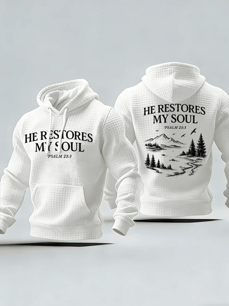 He Restores My Soul Waffle Hoodie Religious Faith Inspired Apparel Gift For Him