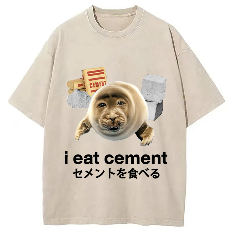 He Was Forced To Eat Cement Meme Washed T-Shirt Soft Comfortable Daily T Shirt Gifts For Him He Was Forced To Eat Cement Meme Washed T-Shirt Soft Comfortable Daily T Shirt Gifts For Him