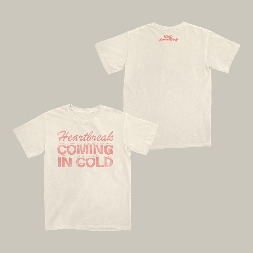 Heartbreak Coming In Cold T-Shirt Bailey Zimmerman Merch Music Fan Gift For Boyfriend
