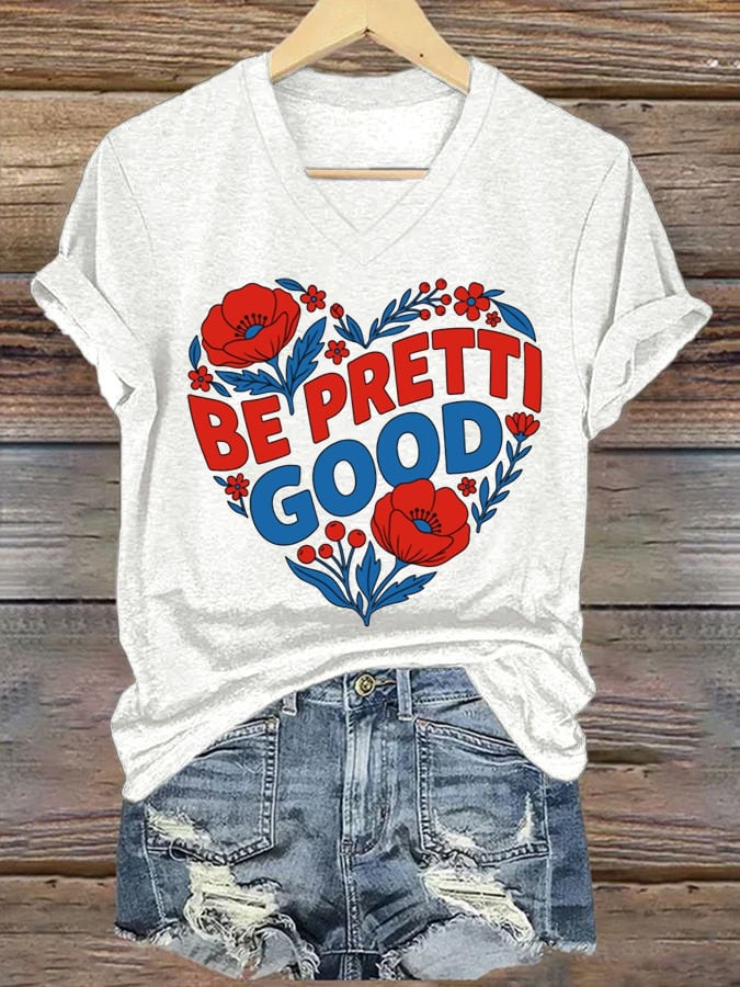Hearts Be Pretti Good V-Neck T-Shirt Minnesota Rebel Alliance Shirt Anti MAGA Apparel