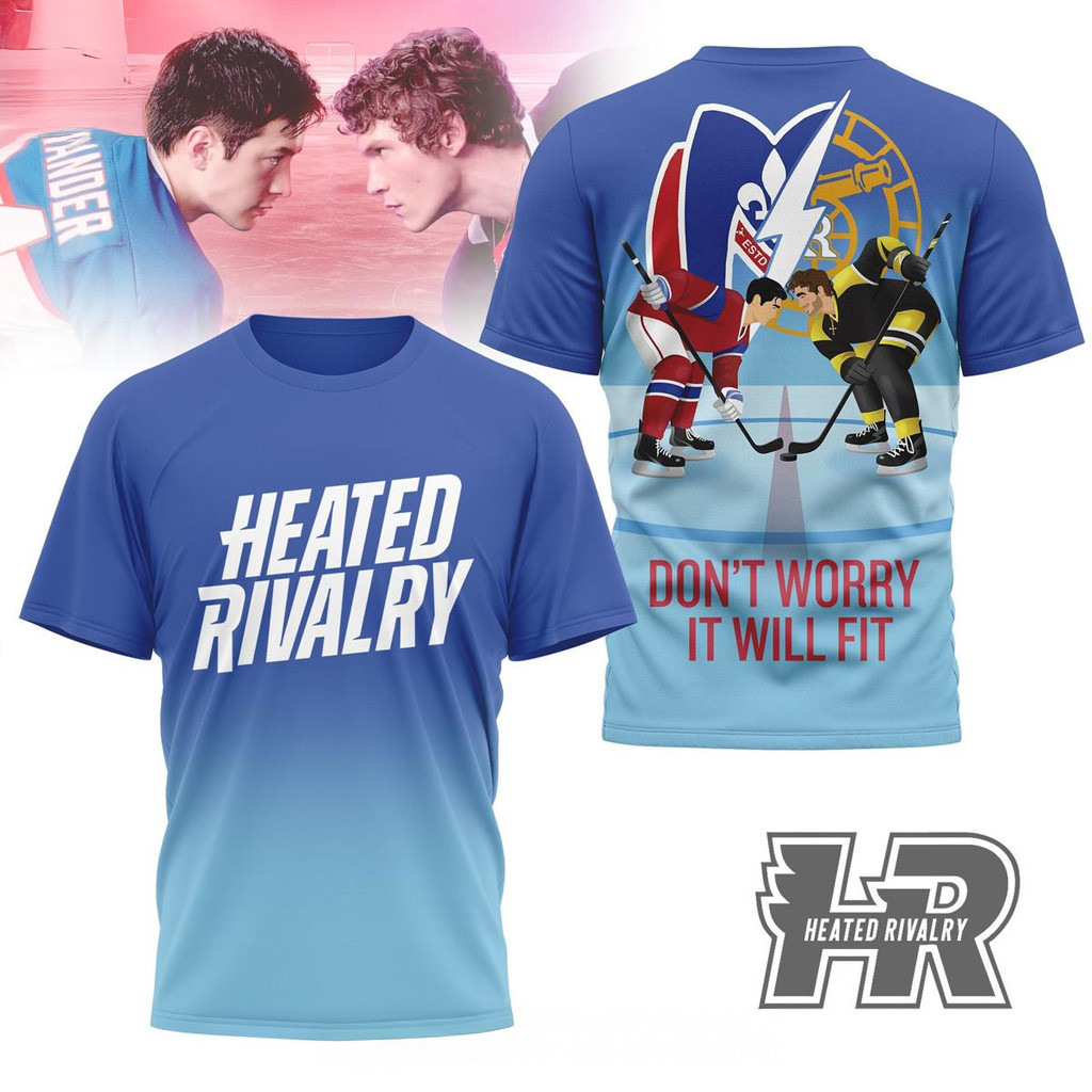 Heated Rivalry Don€™t Worry It Will Fit Shirt Heated Rivalry Merch Birthday Gifts For Movie Fans Heated Rivalry Don€™t Worry It Will Fit Shirt Heated Rivalry Merch Birthday Gifts For Movie Fans