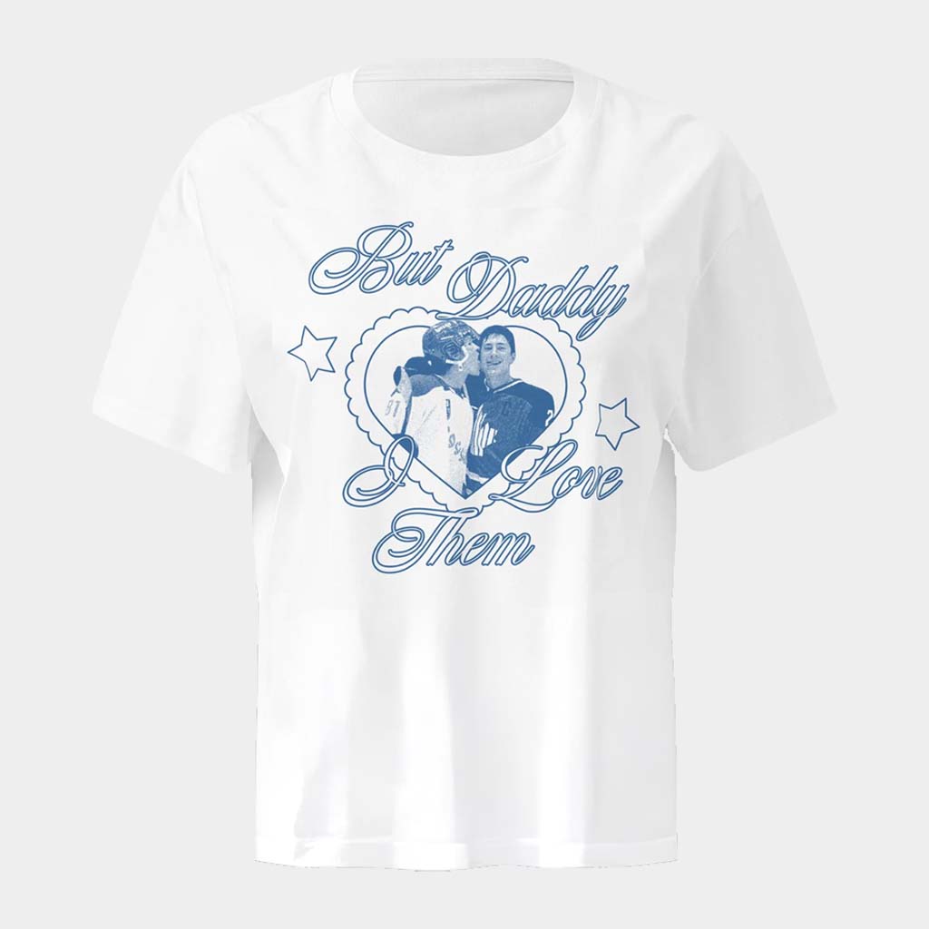 Heated Rivalry Merch Ilya Shane But Daddy I Love Them  Shirt Heated Rivalry Apparel BFF Gifts