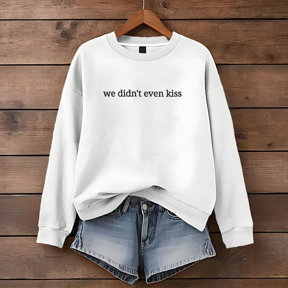 Heated Rivalry Merch We Didn't Even Kiss Sweatshirt Game Day Apparel Gift For Heated Rivalry Fan