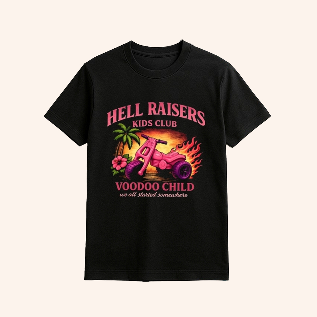 Hell Raisers Kids Club Voodoo Child Tricycle Shirt We Are Started Somewhere T-Shirt Gifts Ideas