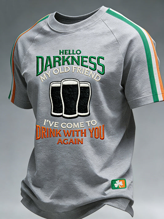 Hello Darkness Ive Come To Drink With You Again Gray T-Shirt Funny St Pattys Day Gift
