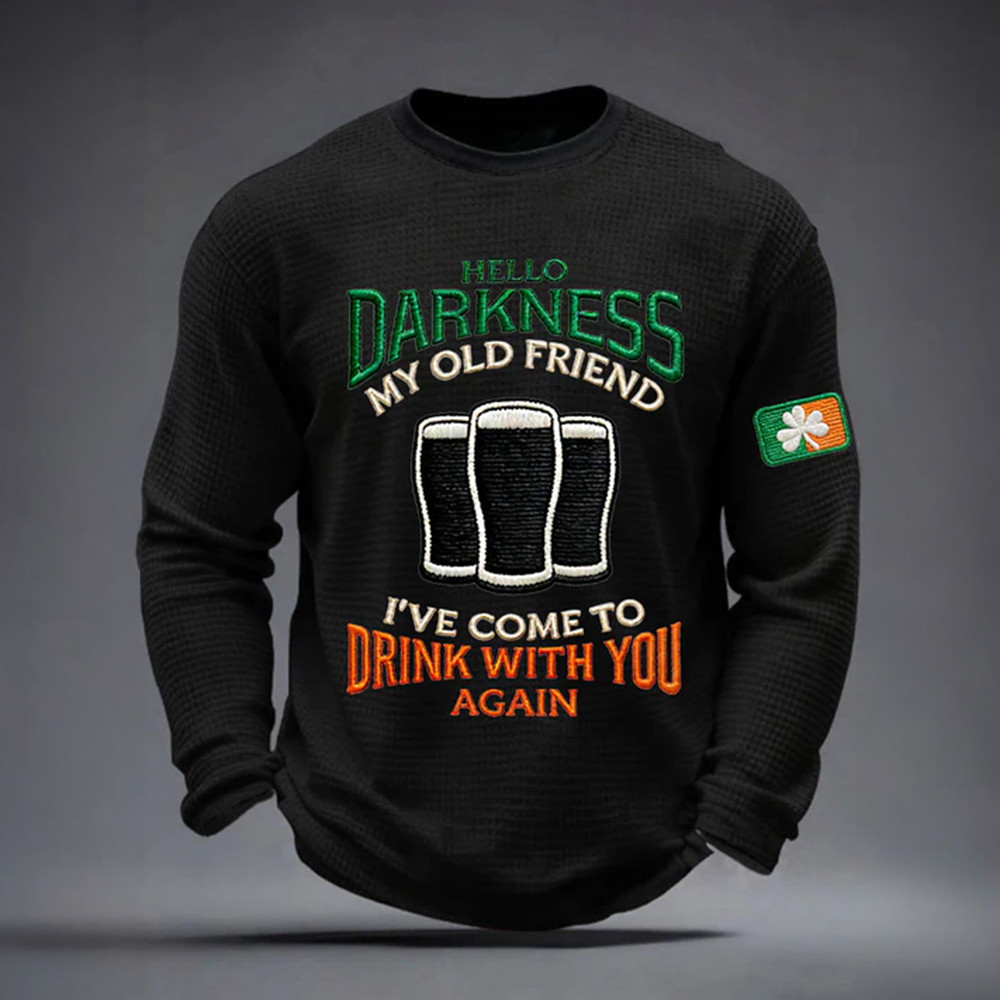 Hello Darkness My Old Friend Guinness Beer Long Sleeve Shirt Saint Patrick's Day 2026 Clothing Gift