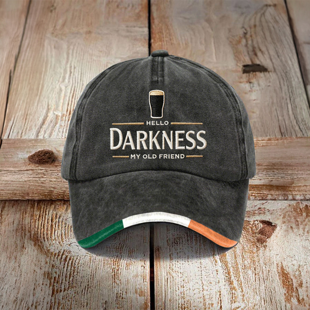 Hello Darkness My Old Friend Hat Dry Irish Stout St Patricks Day Baseball Cap Gift For Men