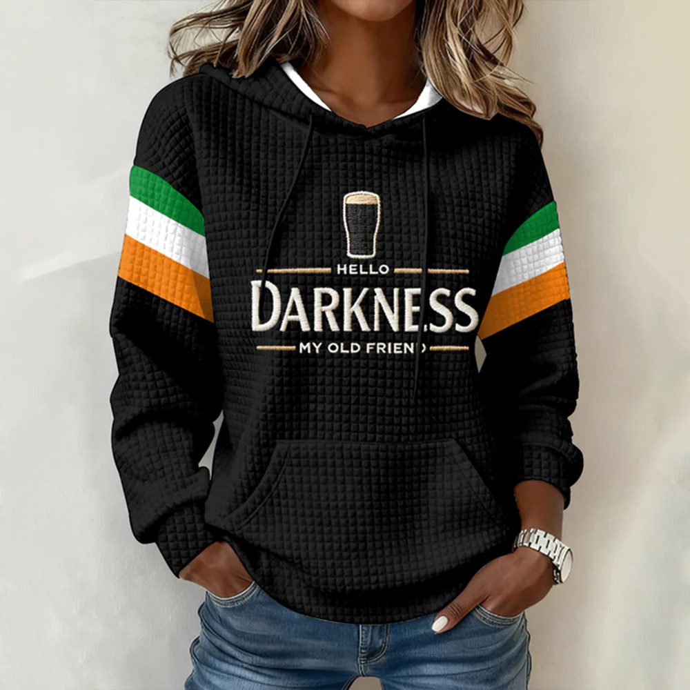 Hello Darkness My Old Friend Hoodie Guinness Is Good For You Hoodie Gift Idea