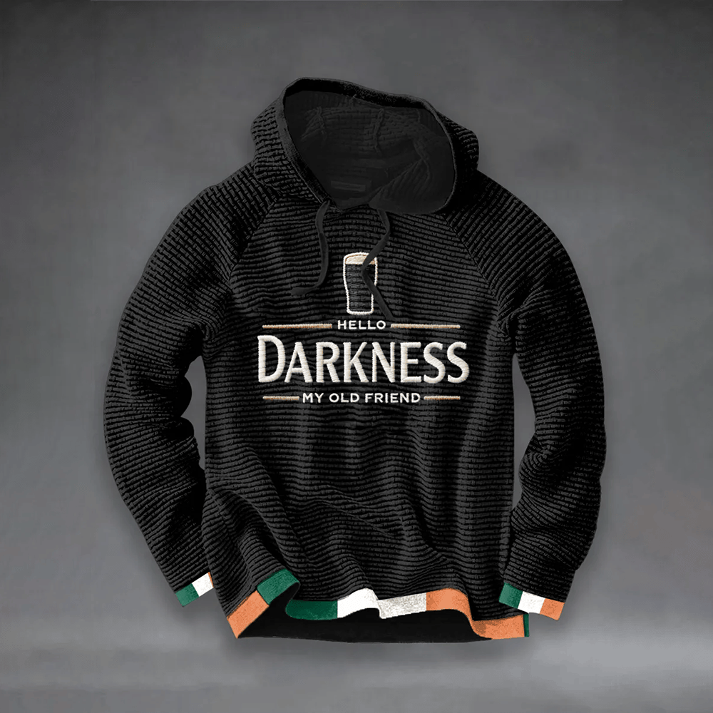 Hello Darkness My Old Friend Hoodie St Patrick's Day Hooded Sweatshirt St Pats Gift