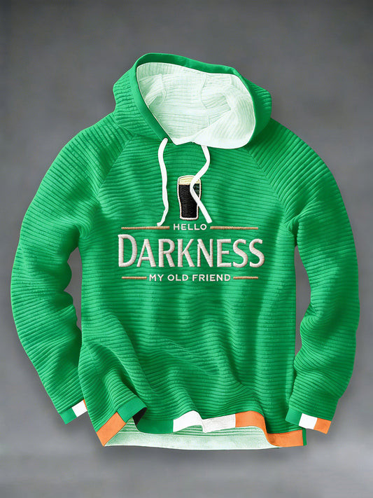 Hello Darkness My Old Friend Hoodie St Patrick's Day Irish Green Guinness Funny Party Outfit