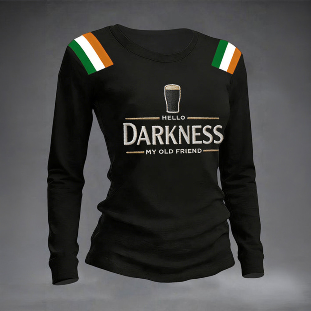 Hello Darkness My Old Friend Long Sleeve Shirt Dry Irish Stout St Patricks Day Apparel