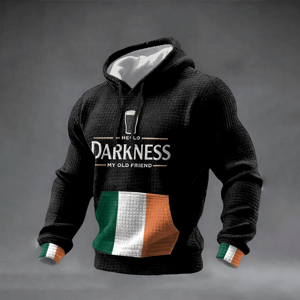 Hello Darkness My Old Friend St Patrick's Day Hoodie St Patricks Hooded Sweatshirt Cool Gift Idea