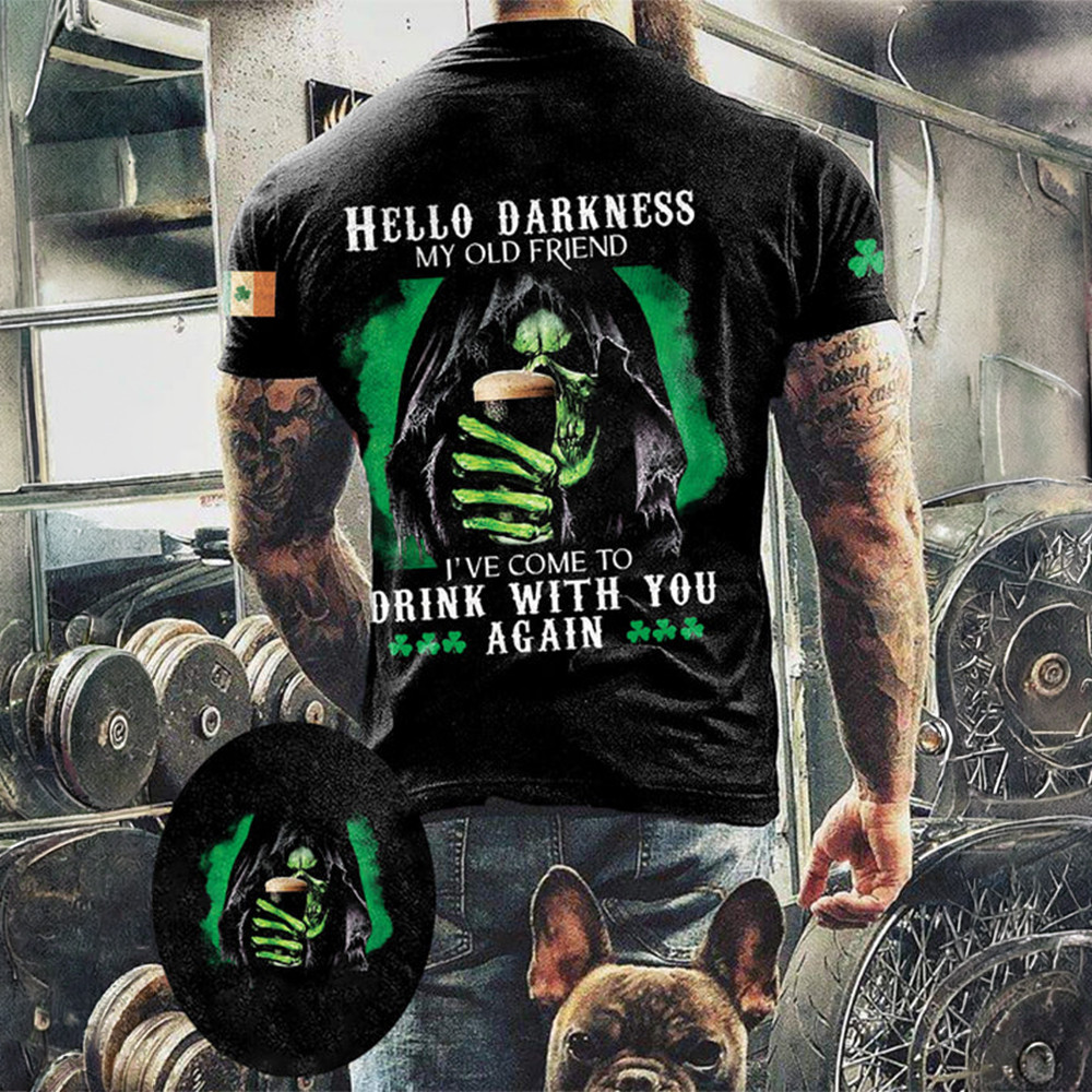 Hello Darkness My Old Friend T-Shirt Dry Irish Stout Clothes Gift For Husband