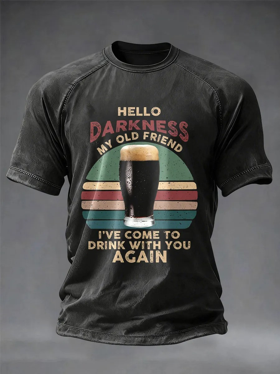 Hello Darkness My Old Friend T-Shirt I've Come To Drink With You Shirt Funny Irish Culture Gift