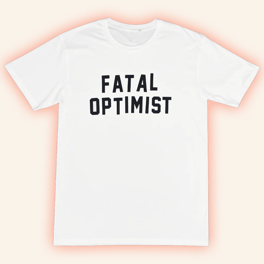 Hello Merch Merch Madi Diaz Fatal Optimist T-Shirt Gift Ideas For Friends Hello Merch Merch Madi Diaz Fatal Optimist T-Shirt Gift Ideas For Friends