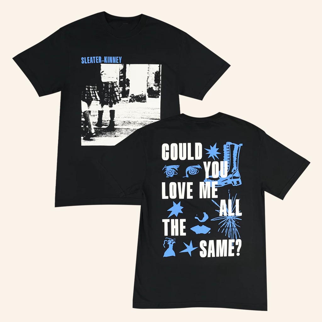 Hello Merch Sleater Kinney Could You Love Me Black T-Shirt Present For Him
